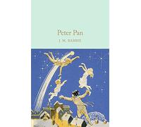 Peter Pan: J.M. Barrie: 12 (Macmillan Collector's Library, 12)