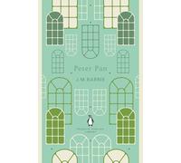 Peter Pan: J.M. Barrie (The Penguin English Library)