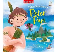 Peter Pan (Picture Book Classics): A Classic Illustrated Bedtime Story for Young Children