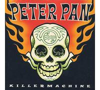 Peter Pan Speedrock - Killer Machine