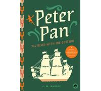 Peter Pan: The Read-With-Me Edition : The Unabridged Story in 20-Minute Reading Sections with Comprehension Questions, Discussion Prompts, Definitions, and More!