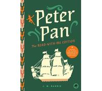 Peter Pan: The Read-With-Me Edition: The Unabridged Story in 20-Minute Reading Sections with Comprehension Questions, Discussion Prompts, Definitions, and More!: 1 (Read-Aloud Kids Classics)