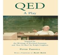 Peter Parnell QED : A Play Inspired by the Writings of Richard Feynman & Tuva Peter Parnell Multicolor