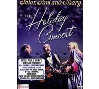 Peter Paul and Mary, the Holiday Concert