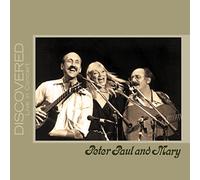 Peter, Paul & Mary - Discovered: Live In Concert