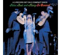PETER PAUL & MARY - IN CONCERT (1 CD)