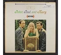 PETER, PAUL & MARY - moving