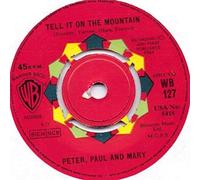 Peter, Paul & Mary - Tell It On The Mountain - Peter, Paul & Mary 7" 45