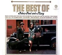 Peter, Paul & Mary - The Best Of Peter, Paul And Mary