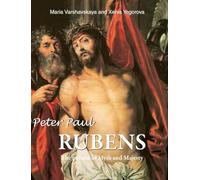 Peter Paul Rubens: The painter of Myth and Majesty