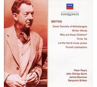 Peter Pears - Britten: Who are these Children?, Winter Words, Michaelangelo Sonnets, Tit for Tat, Let The Florid music praise, Purcell realisations