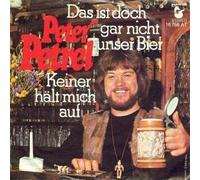 Peter Petrel - Das Ist Doch Gar Nicht Unser Bier - Hansa - 16 766 AT