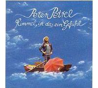 Peter Petrel - Peter Petrel - Himmel, ist das ein Gefühl - Hansa - 200 831-315