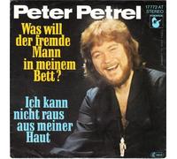 Peter Petrel - Was will der fremde Mann in meinem Bett? (1977) / Vinyl single [Vinyl-Single 7'']