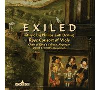 Peter Philips: Rose Consort of Viols: Exiled: Music By Philips an