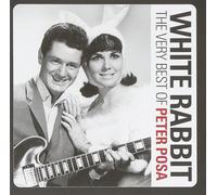 Peter Posa - White Rabbit: The Very Best Of Peter Posa