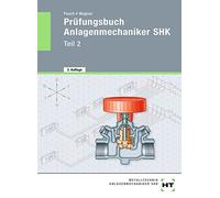 Peter Pusch Josef Wagner Prüfungsbuch Anlagenmechaniker SHK - Teil 2 (Paperback)