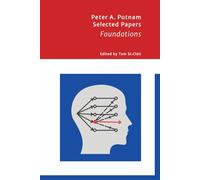 Peter Putnam Selected Papers: Volume 1 Foundations