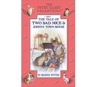 Peter Rabbit Collection - The World of Peter Rabbit and Friends: The Tale of Two Bad Mice & Johnny Town-Mouse [VHS]