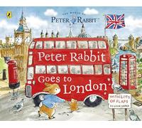 Beatrix Potter – Peter Rabbit Goes to London – A lift-the-flap storybook (Explore with Peter Rabbit)