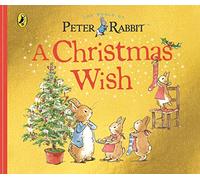Peter Rabbit Tales: A Christmas Wish