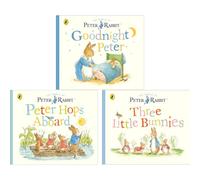 Peter Rabbit Tales Collection by Beatrix Potter: Goodnight Peter, Peter Hops Aboard & Three Little Bunnies (3-Book Set) - Board Book