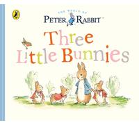 Peter Rabbit Tales - Three Little Bunnies