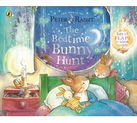 Peter Rabbit: The Bedtime Bunny Hunt : A Lift-the-Flap Storybook