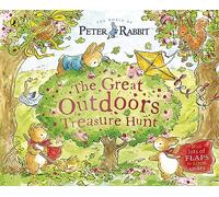 Beatrix Potter – Peter Rabbit: The Great Outdoors Treasure Hunt – A Lift-the-Flap Storybook