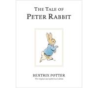 Peter Rabbit The Tale of Peter Rabbit