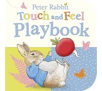Peter Rabbit: Touch and Feel Playbook by Beatrix Potter (6-Mar-2014) Board book