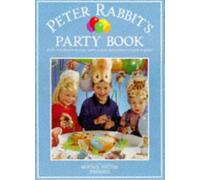 Peter Rabbit's Party Book