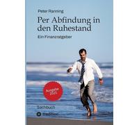 Peter Ranning Per Abfindung in den Ruhestand - Ein Leitfaden zur Opt (Paperback)