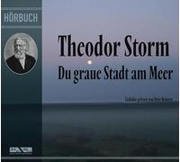 Peter Reimers liest Theodor Storm: Gedichte - Storm, Theodor