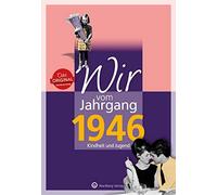 Peter Renz Wir vom Jahrgang 1946 - Kindheit und Jugend (Jahrgangsbänd (Hardback)