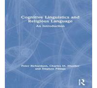 Peter Richardson Cognitive Linguistics & Religious Language: An Introduction Peter Richardson Multicolor