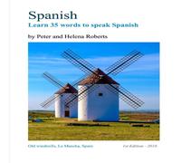 Peter Roberts SPANISH - Learn 35 words to speak Spanish Paperback Book Peter Roberts Multicolor