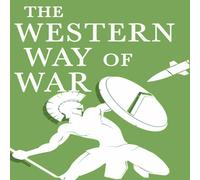 Peter Roberts The Western Way of War Hardcover Book Peter Roberts Multicolor