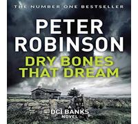 Peter Robinson Dry Bones That Dream Paperback Book in White Peter Robinson White