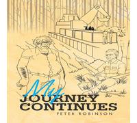 Peter Robinson My Journey Continues Book - Paperback Peter Robinson Multicolor