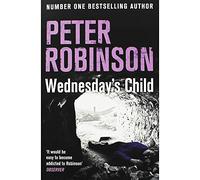 Peter Robinson Wednesdays Child