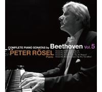 Peter Rosel - Complete Piano Sonatas By Beethoven Vol.5