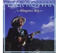 Peter Rowan - Bluegrass Boy