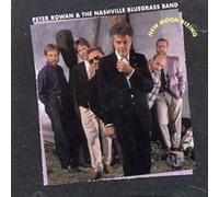 Peter Rowan - New Moon Rising