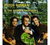 Peter Rowan & the Rowan Brothers - Tree On A Hill