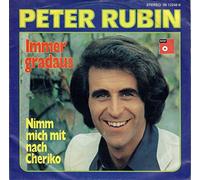 PETER RUBIN - Immer gradaus - Nimm mich mit nach Cheriko 7" Vinyl Single