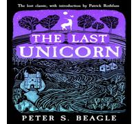 Peter S. Beagle The Last Unicorn Paperback Book Peter S. Beagle Multicolor