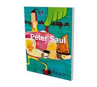 Peter Saul: Kat. Schirn Kunsthalle Frankfurt, Sammlung Falckenberg/Deichtorhallen Hamburg