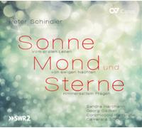 Hartmann/Gädker/CoroPiccolo Karlsruhe/Camerata 2000 - Peter Schindler: Sonne, Mond und Sterne