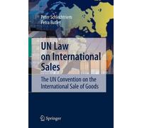 Peter Schlechtriem Petra Butler UN Law on International Sales (Paperback)